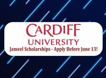 Jameel Scholarships at Cardiff University 2022 for International Students fully funded