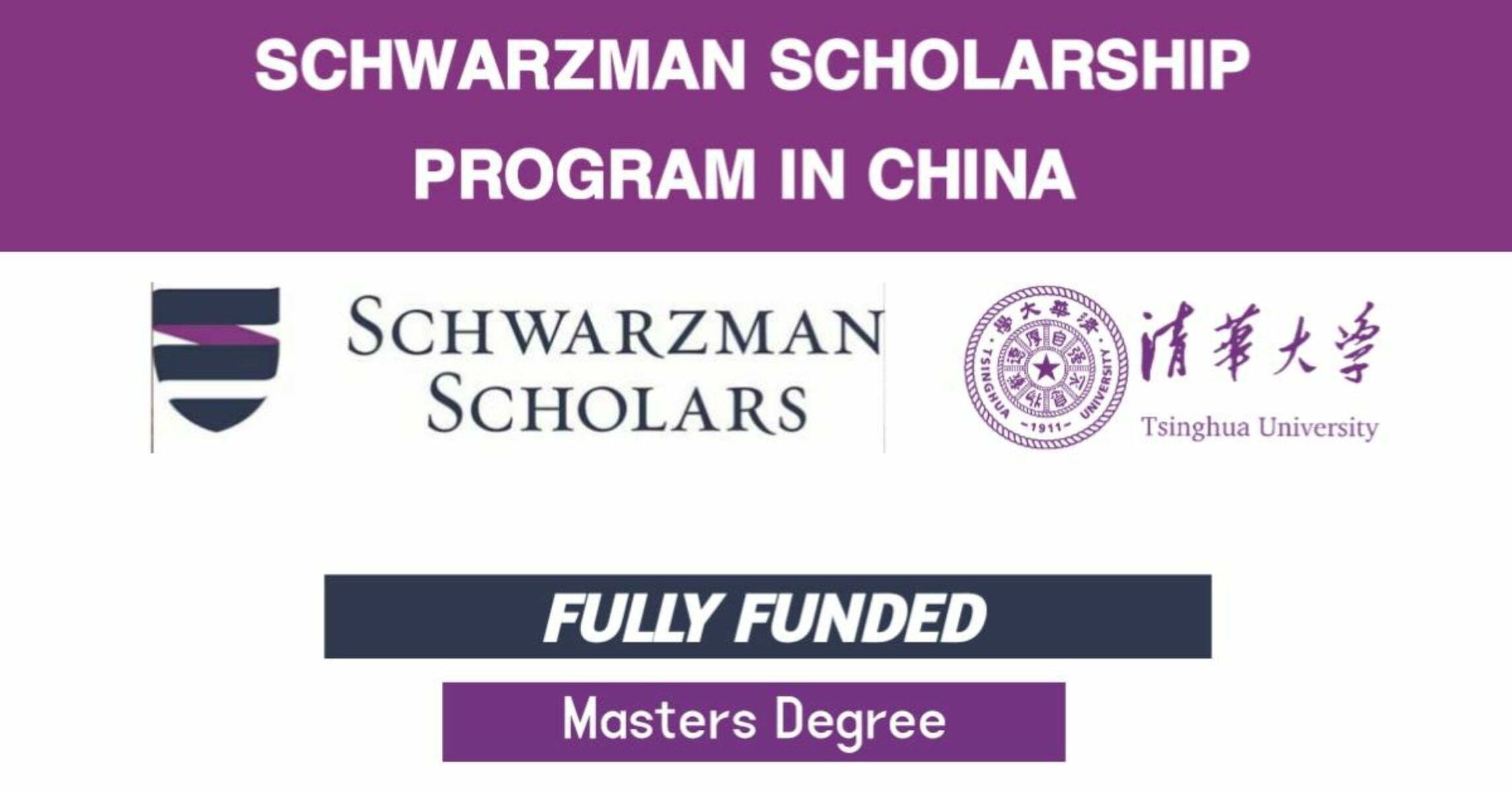 Schwarzman Scholars Scholarships 2022 At Tsinghua University in China