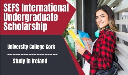 University College Cork SEFS Scholarship 2022