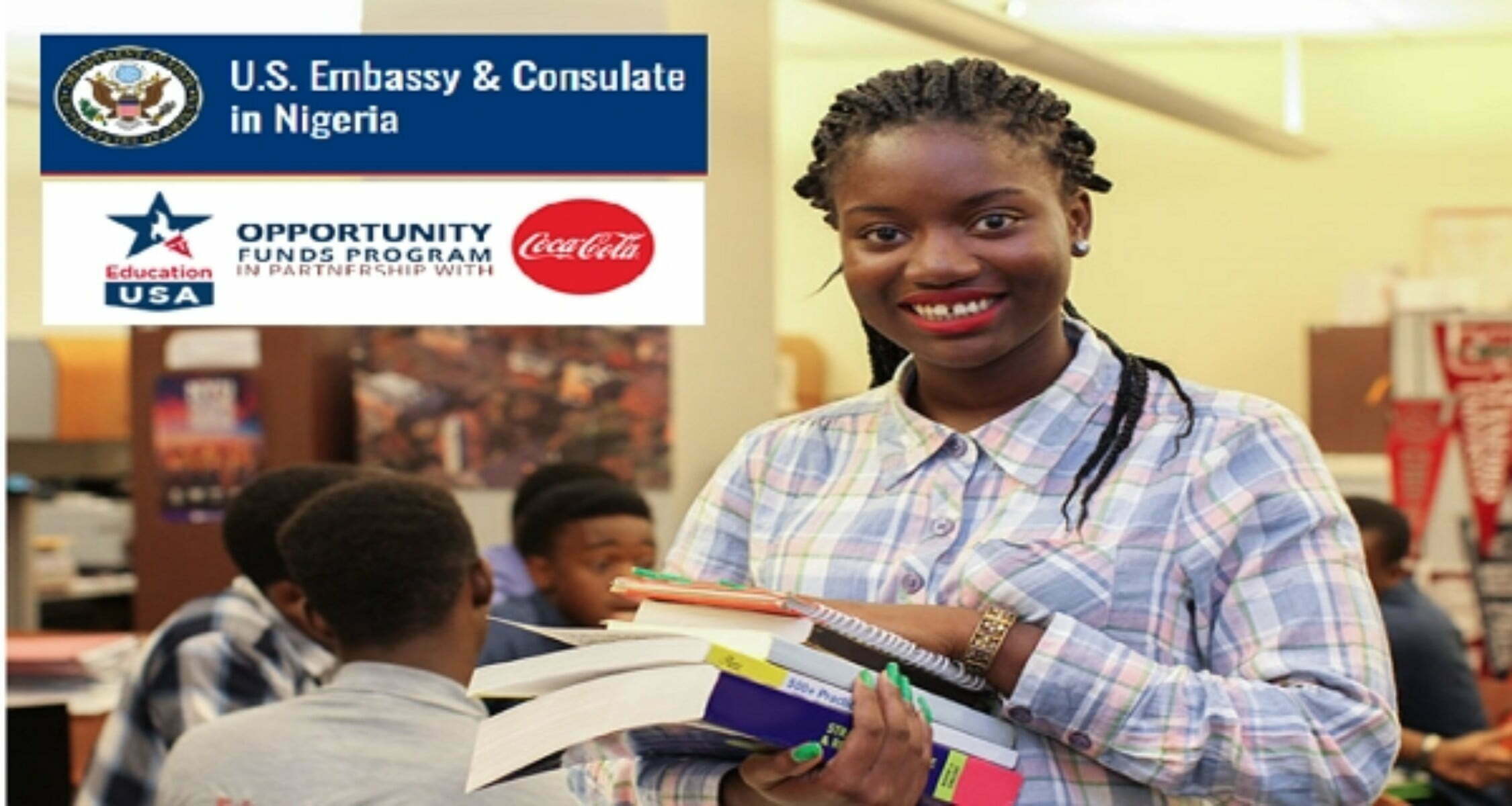 US Embassy EducationUSA Opportunity Funds Program 2022/2023 for Study in USA