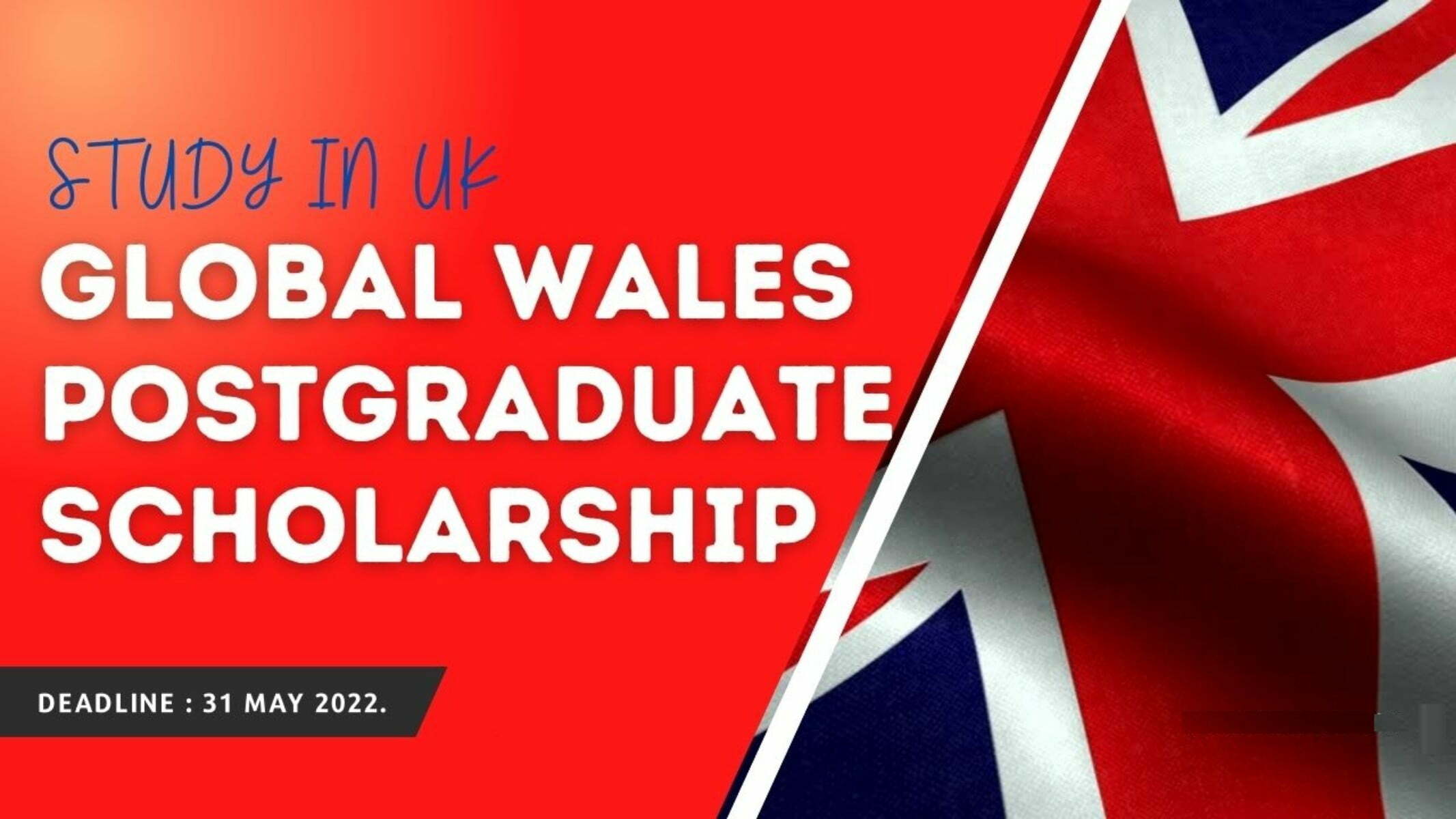 The Global Wales Scholarship 2022/2023 for Studies in Wales