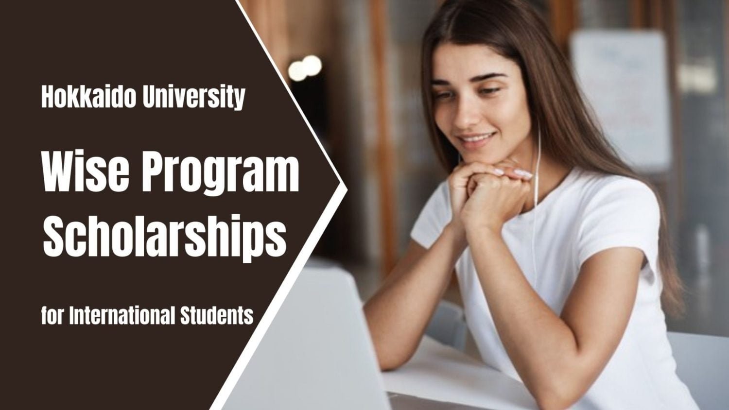 WISE Scholarship Program 2022 at Hokkaido University Japan