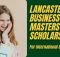 Lancaster Business Masters Scholarship 2022 for International Students