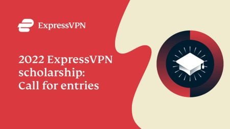 The ExpressVPN Future of Privacy Scholarship 2022-2023