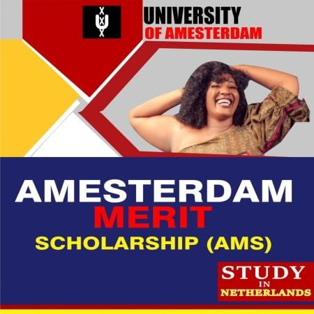 Amsterdam Merit Scholarship (AMS) 2023 Application