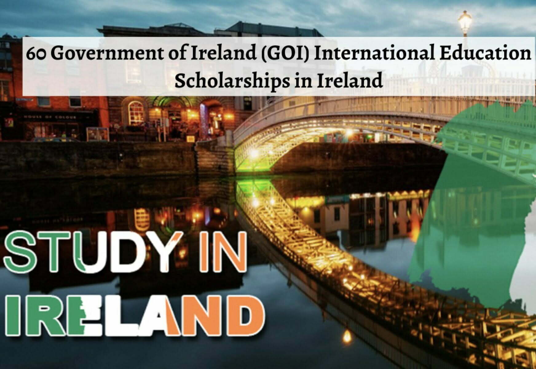 2023 Government of Ireland International Education Scholarships