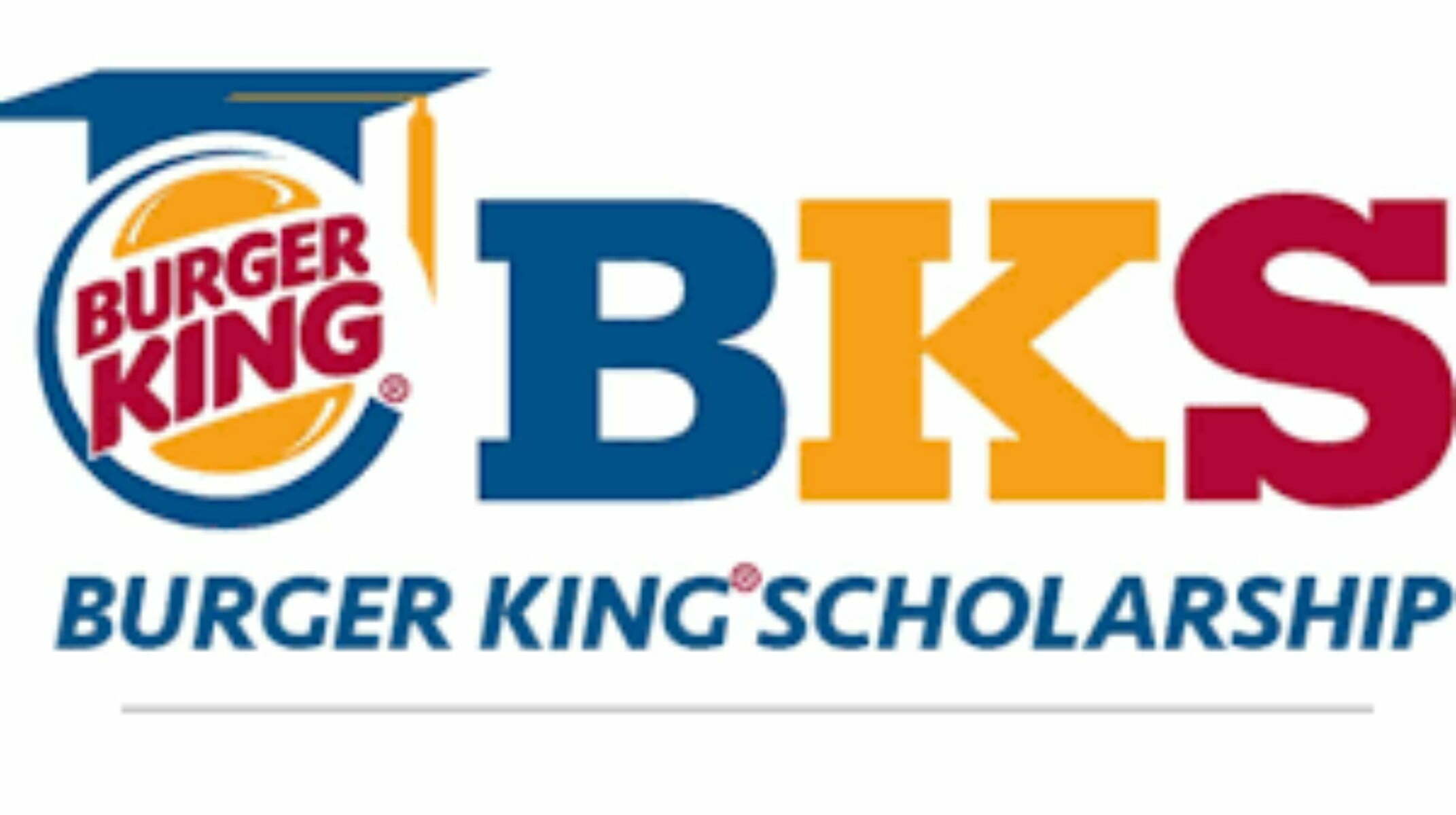 BURGER KING McLAMORE Foundation Scholarship 2022