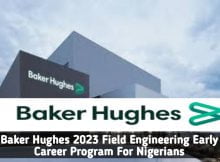 Baker Hughes Early Career Program for Field Engineering Opportunities