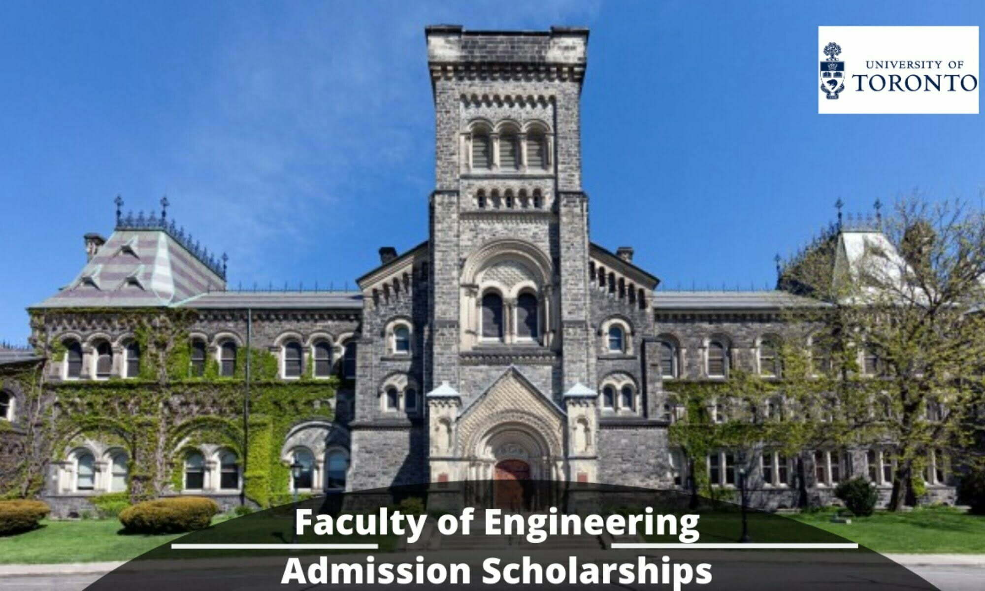 Engineering Admission Scholarships 2023 at the University of Toronto