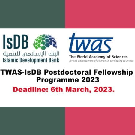 Fully Funded TWAS-IsDB Postdoctoral Fellowship Program 2023