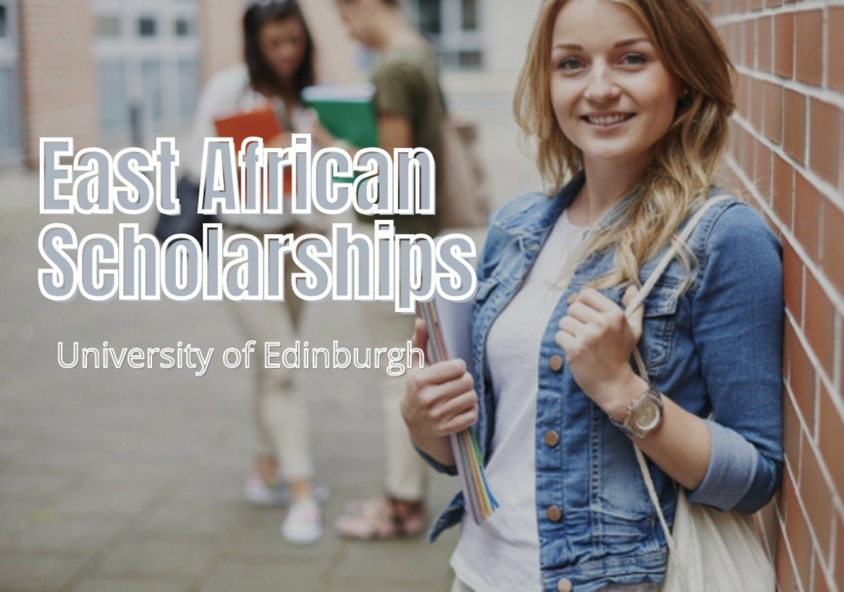 East African Scholarships 2023 at University of Edinburgh in UK