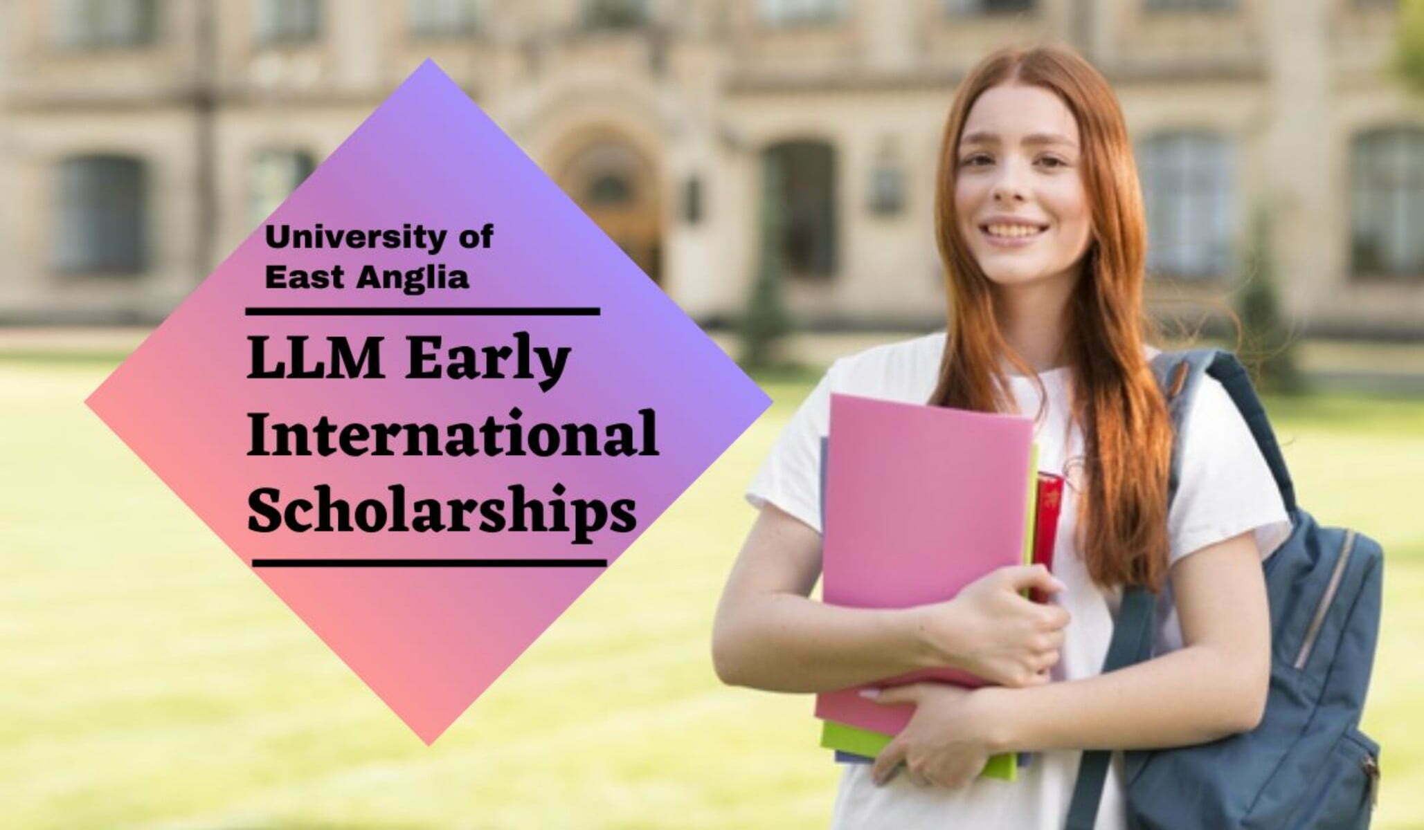 LLM Early Application Scholarships 2023 at University of East Anglia in UK