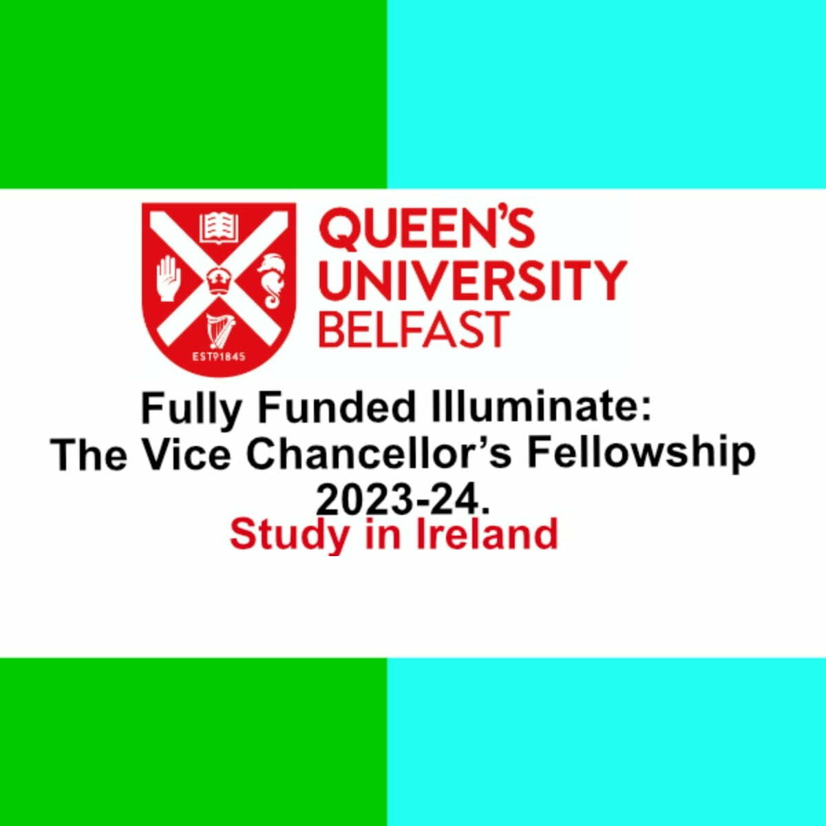 Vice Chancellor’s Illuminate Fellowship 2023 at Queen’s University Belfast