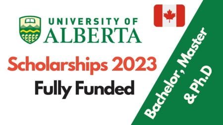 Fully Funded Postgraduate Scholarships and Awards 2023 at University of Alberta