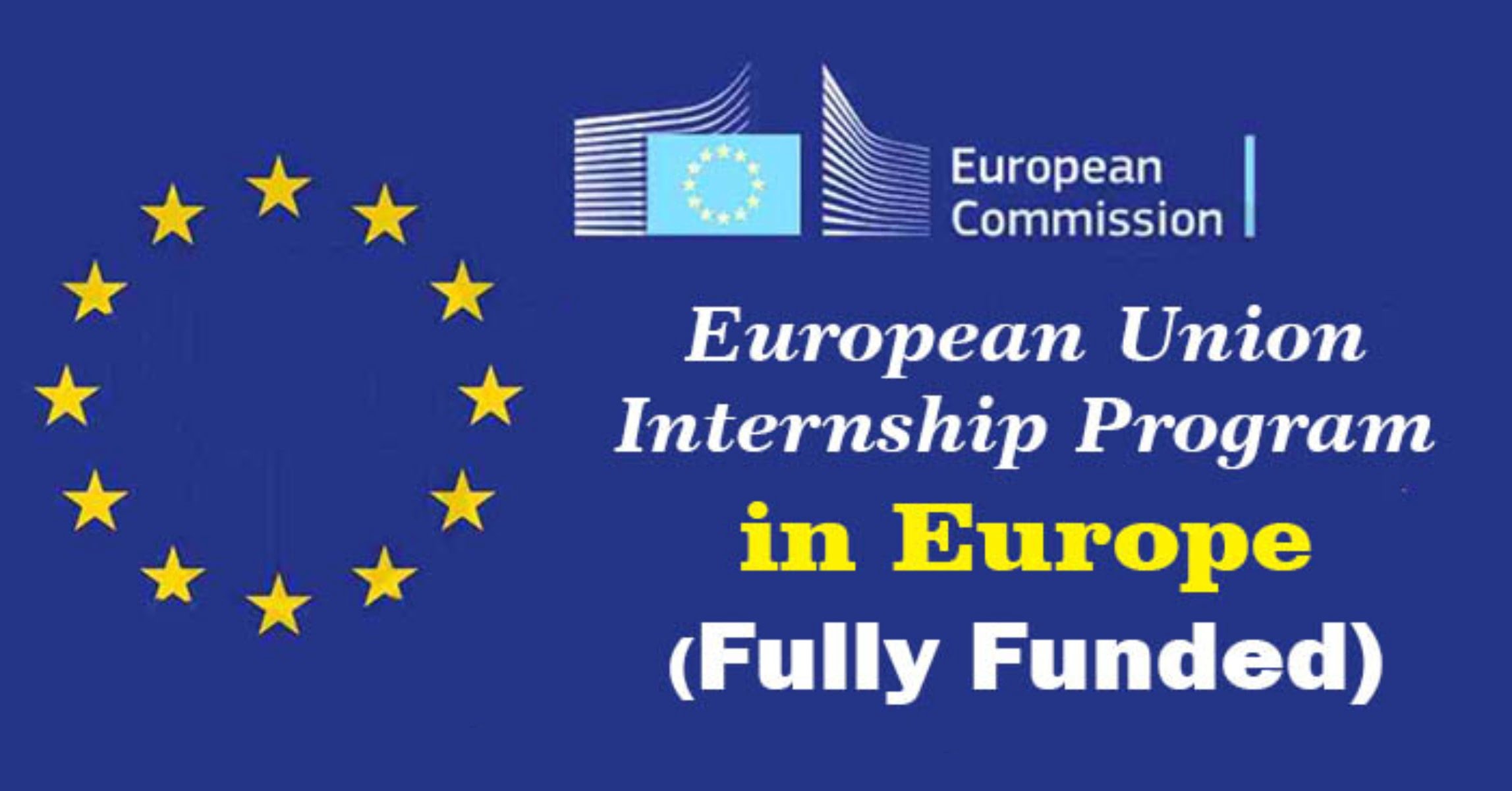 European Union Internships 2024 for Recent Graduates