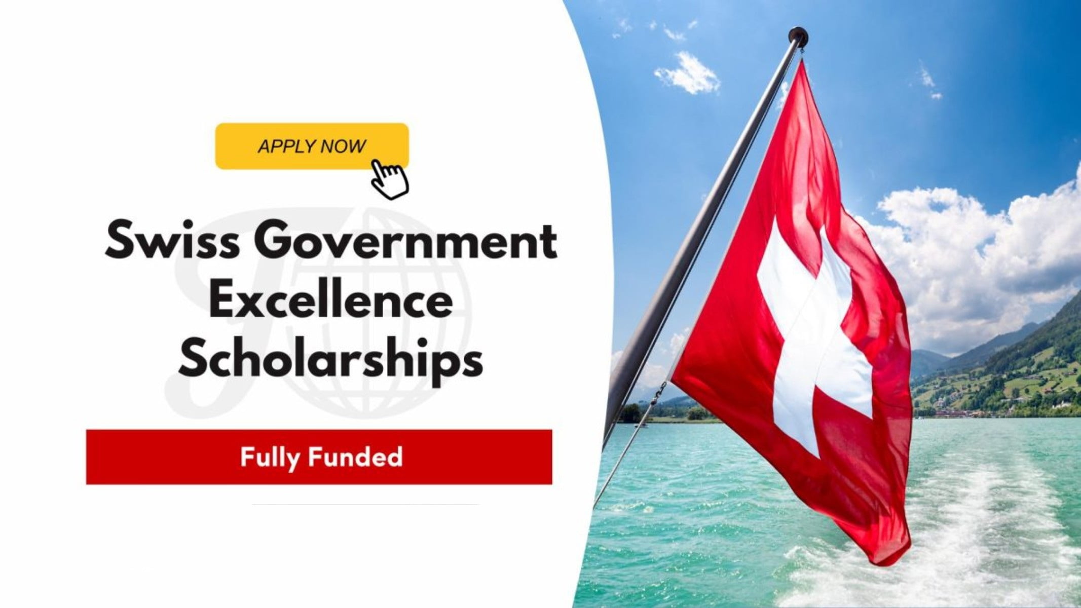 Fully-Funded Swiss Government Excellence Scholarships 2024