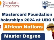 Mastercard Foundation Scholarships 2024 at UBC in Canada