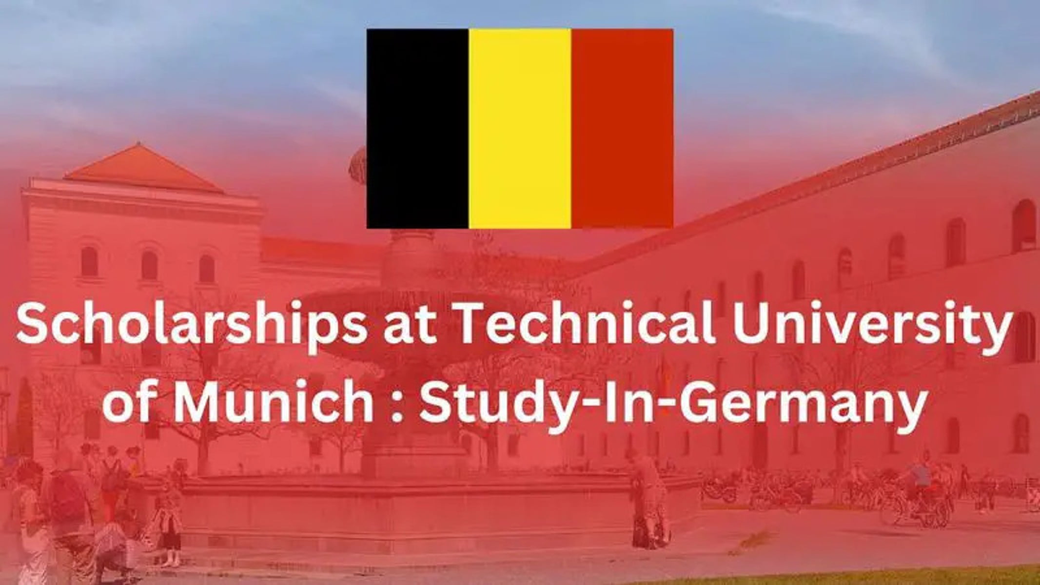 Tuition Scholarships 2024 at Technical University of Munich