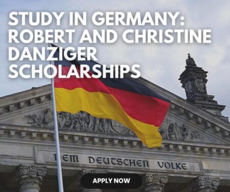 Robert and Christine Danziger Scholarship 2024 at Heidelberg University