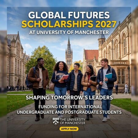 Global Futures Scholarships 2027 at University of Manchester